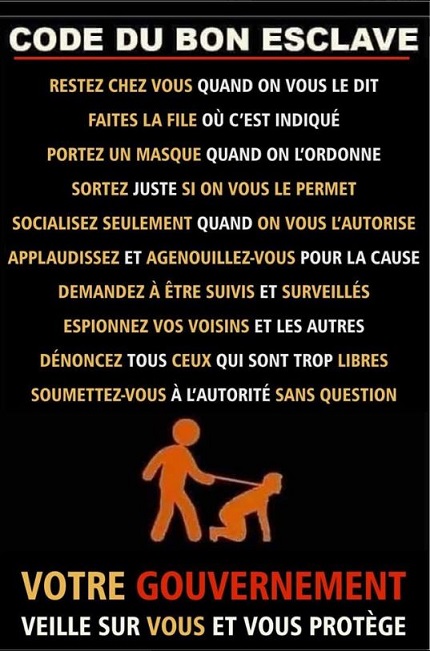 La dictature sanitaire intime ses ordres ! Affiche du code du bon esclave de la dictature sanitaire.